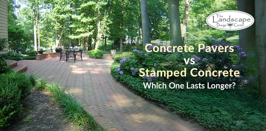 Trust The Landscape Design Center for the best Concrete Pavers solutions!