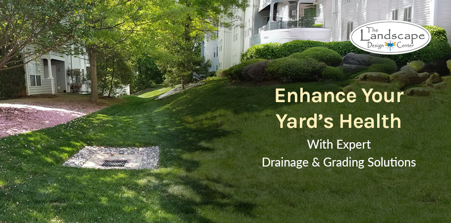 Get Quality Grading and Drainage Solutions from The Landscape Design Center.