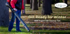 Prepare your yard for winter with fall cleanup by The Landscape Design Center.