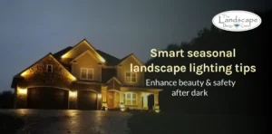 Protect and enhance your property with expert seasonal landscape lighting from The Landscape Design Center.